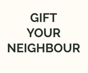 gift your neighbour